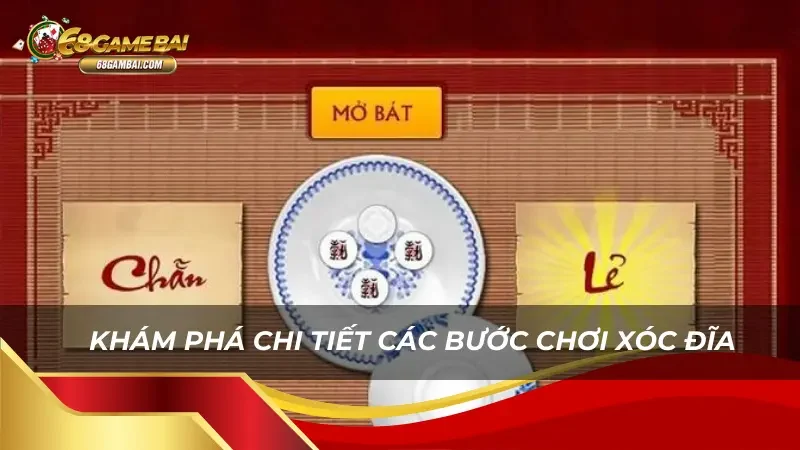 Bật mí chi tiết các bước chơi xóc đĩa tại 68 Game Bài 