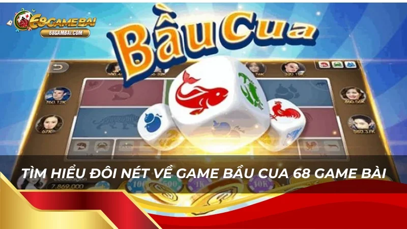 Bầu cua - Game cá cược được yêu thích tại 68 Game Bài 