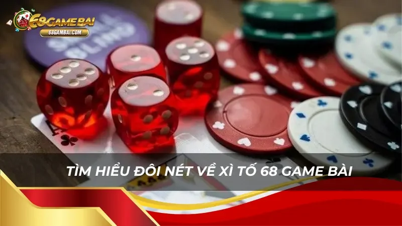 Đôi nét về game bài Xì tố 