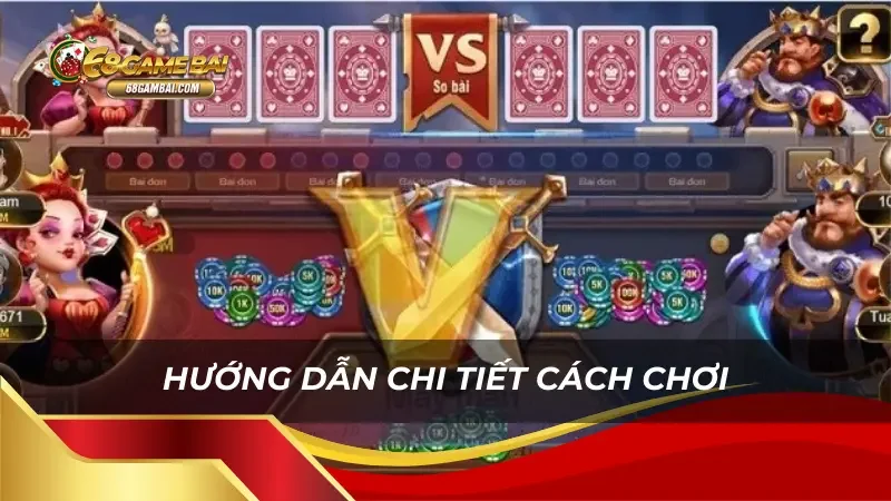 Hướng dẫn chi tiết cách chơi